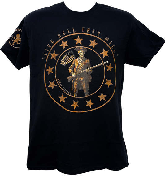 "Like Hell They Will" T-Shirt